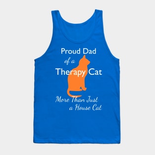 Proud Dad of a Therapy Cat Tank Top